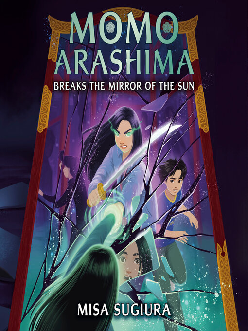 Title details for Momo Arashima Breaks the Mirror of the Sun by Misa Sugiura - Available